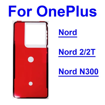Za Oneplus Nord Nord 2 2T N300 5G zadnji Zadnji Pokrovček za Baterijo, Samolepilne Nalepke, Lepilo, lepilni Trak Repalcement rezervnih Delov