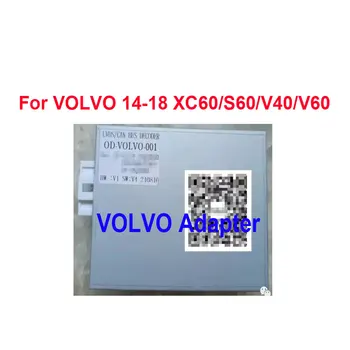 Za VOLVO 2014 - 2018 XC60 / S60 / V40 / V60 Can-bus adapter,samo za naše naprave